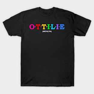 Ottilie - Wealth. T-Shirt